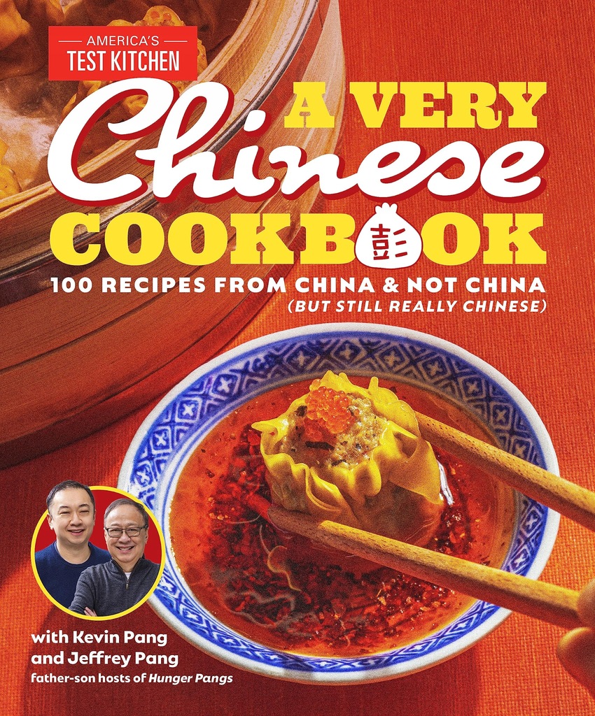 America's Test Kitchen A Very Chinese Cookbook 100