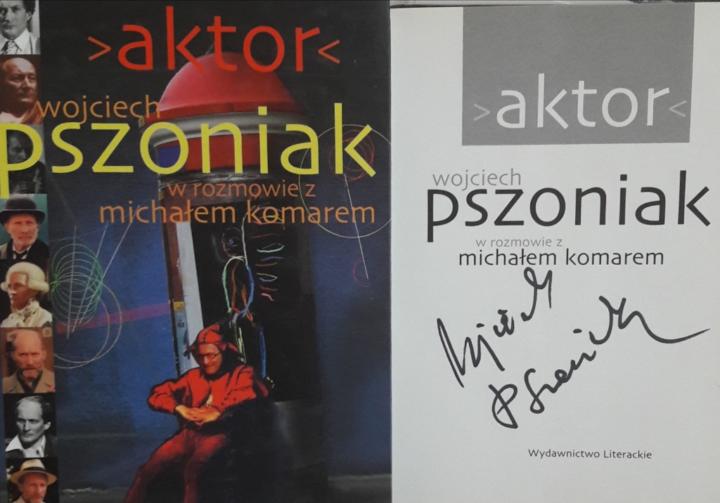 WOJCIECH PSZONIAK "AKTOR AUTOGRAF Biografia unikat