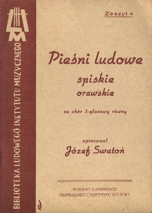 Swatoń: Pieśni ludowe spiskie orawskie… Łódź 1946