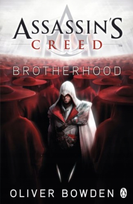 Oliver Bowden Assassin's Creed Brotherhood