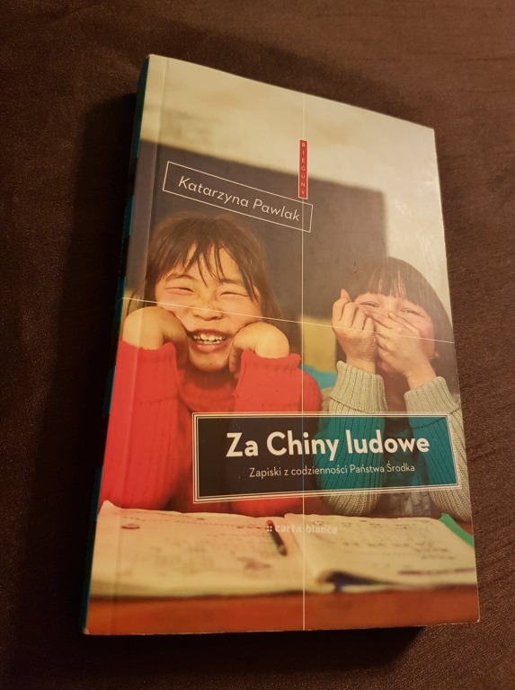 Za Chiny Ludowe - Katarzyna Pawlak