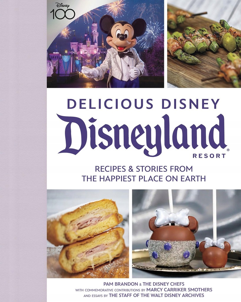 Disney Editions Delicious Disney Disneyland