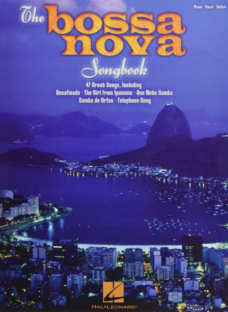 Hal Leonard Bossa Nova Songbook 47 Great Songs