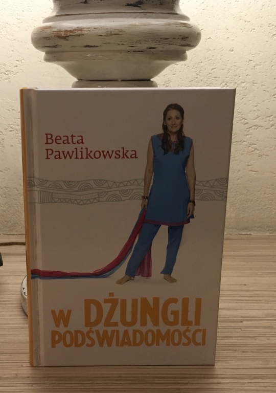 Beata Pawlikowska W DŻUNGLI PODŚWIADOMOŚCI