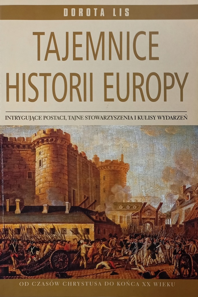 Dorota Lis Tajemnice historii Europy