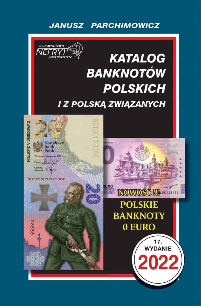 Katalog Banknotów Polskich - Parchimowicz 2022