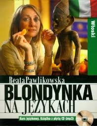 Blondynka na językach Włoski Beata Pawlikowska