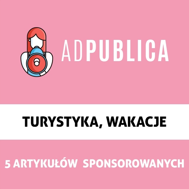 5 artykułów sponsorowanych |SEO| Turystyka wakacje