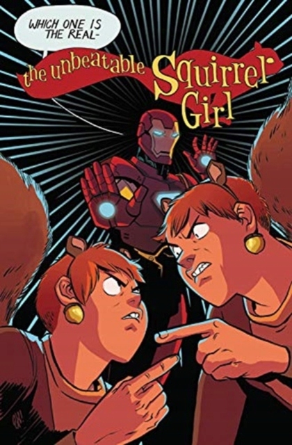 The Unbeatable Squirrel Girl Vol. 10: Life Is Too Short RYAN NORTH