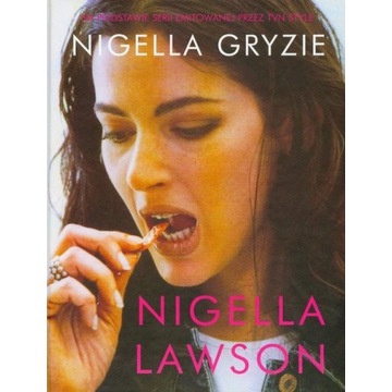 Nigella gryzie - Nigella Lawson - NOWA