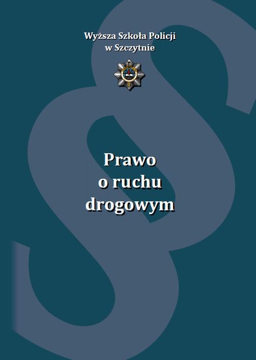 PRAWO O RUCHU DROGOWYM. WYDANIE II UZUPEŁ.. EBOOK