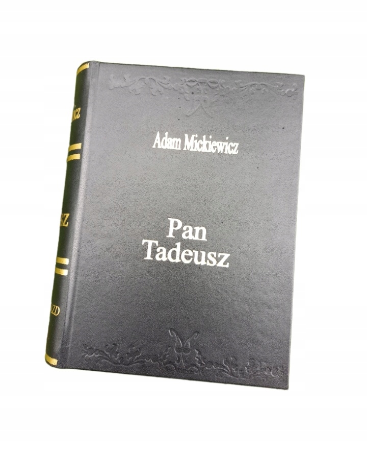 Księga "Pan Tadeusz" . Super prezent ! 12413262682 oficjalne
