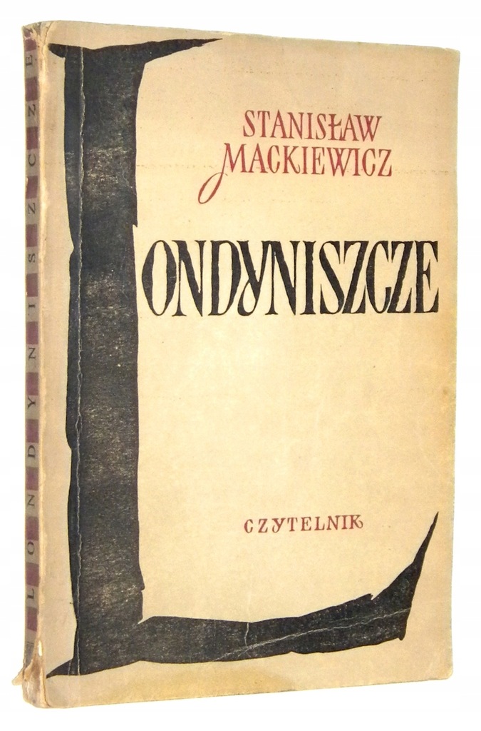 Stanisław Mackiewicz LONDYNISZCZE [wyd.I 1957]