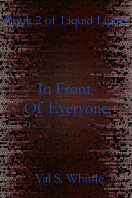 In Front Of Everyone - Whittle, Val S. EBOOK