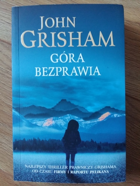 GÓRA BEZPRAWIA - JOHN GRISHAM