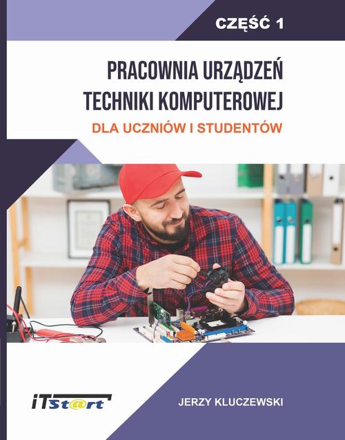 (E-book) Pracownia Urządzeń Techniki Komputerowej Dla Uczniów i Studentów -
