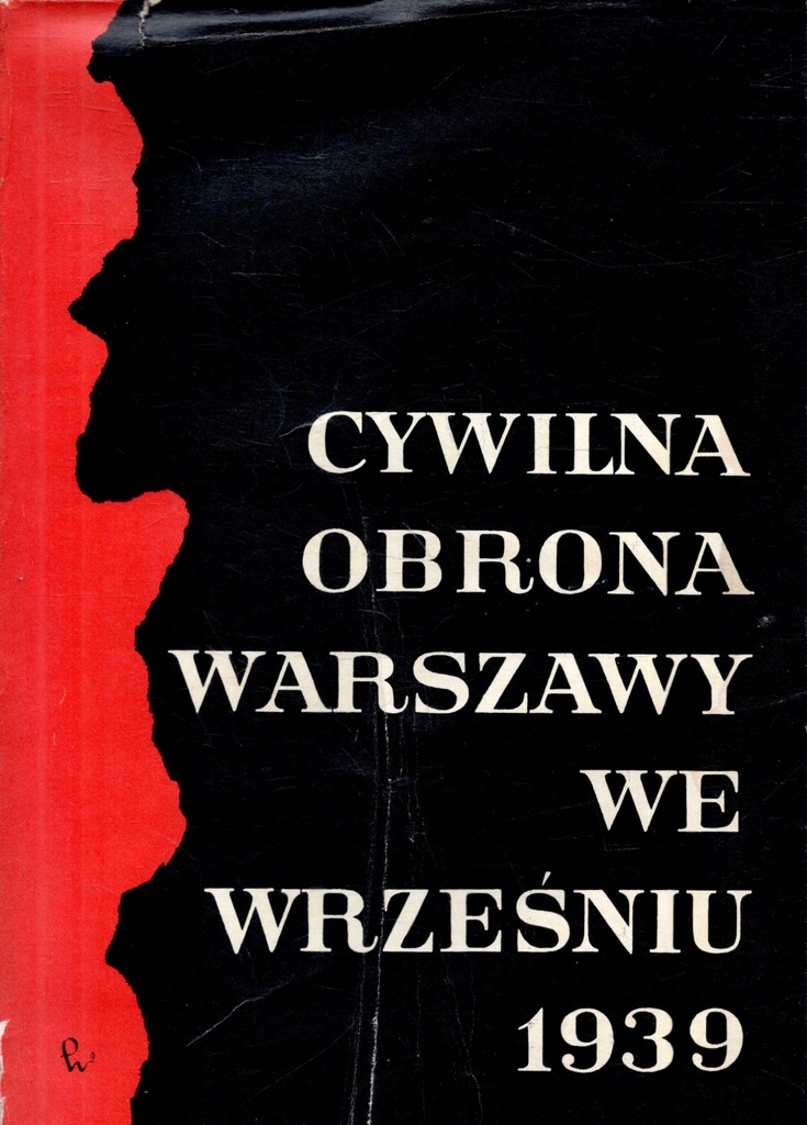 Cywilna obrona Warszawy we Wrześniu 1939
