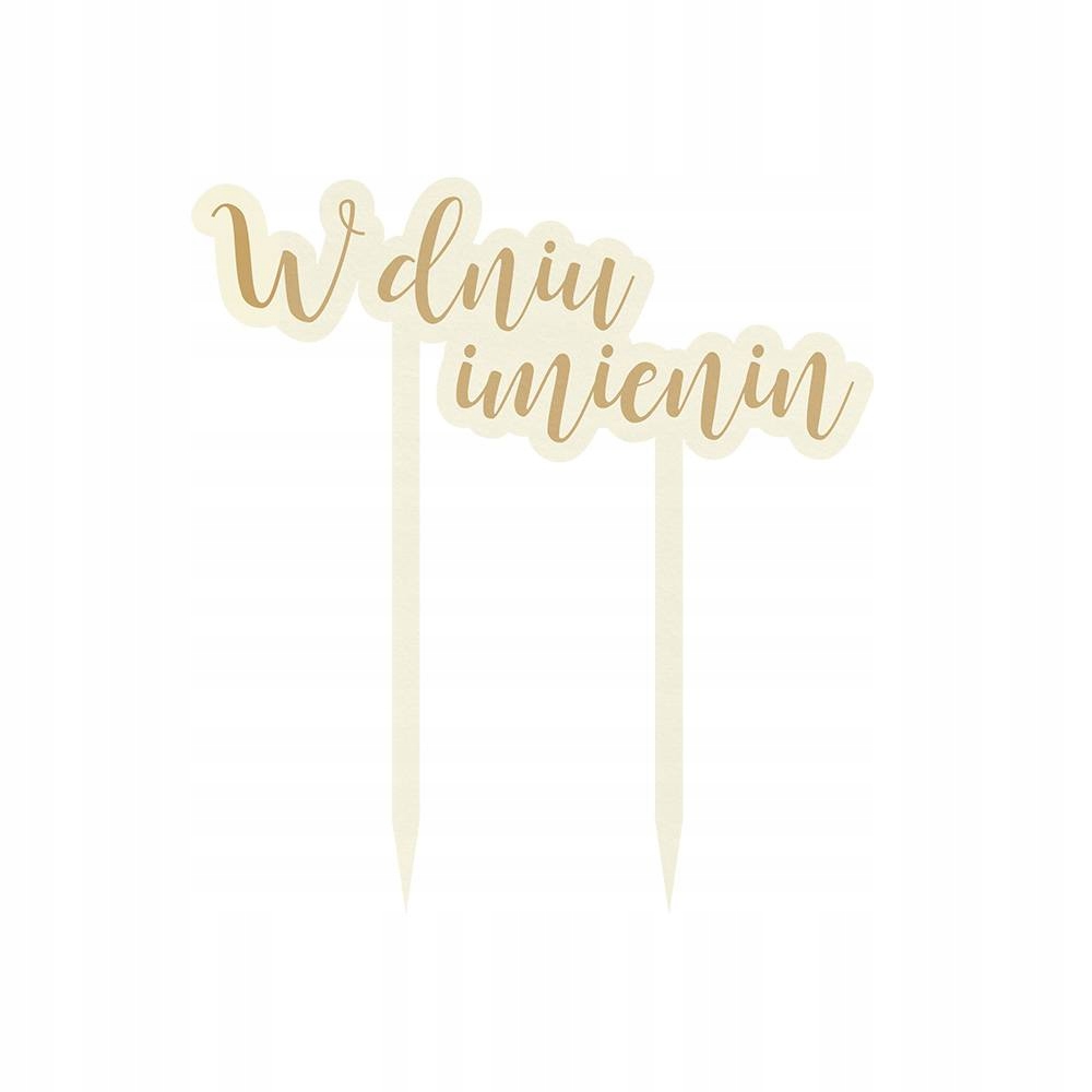 Topper na tort W dniu imienin