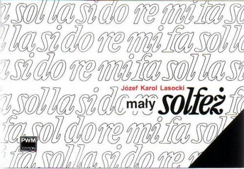 Mały solfeż Józef Karol Lasocki