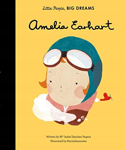 Isabel Sanchez Vegara - Amelia Earhart (Little Peo