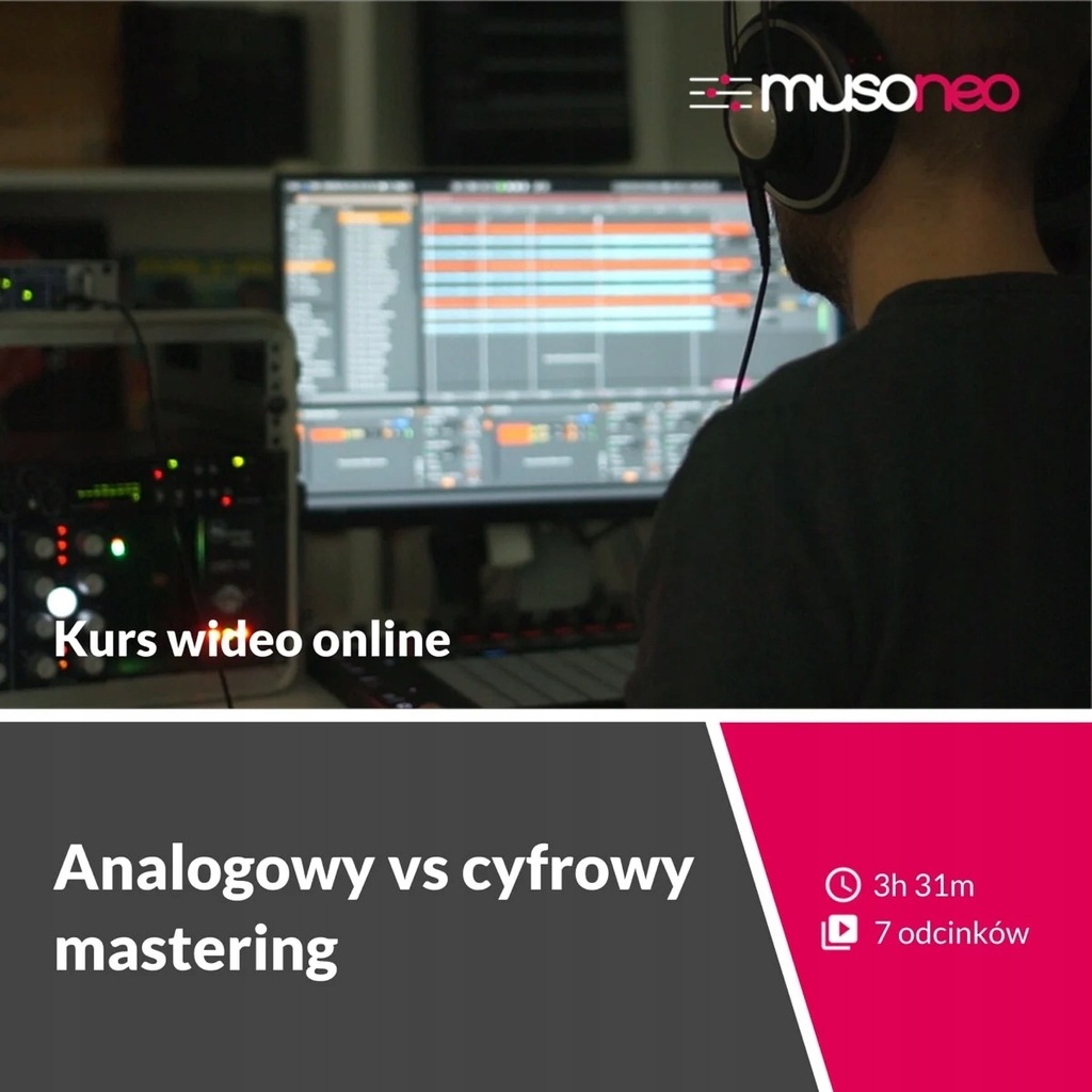 Musoneo Analogowy vs cyfrowy mastering Kurs video