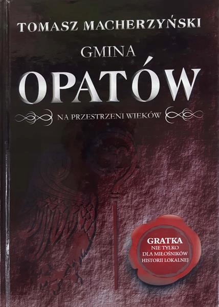 Macherzyński Gmina Opatów na przestrzeni wieków