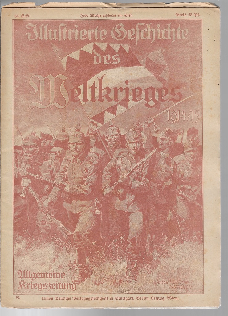 Illustrierte des Weltkrieges 62 1914/1915 GRAFIKA