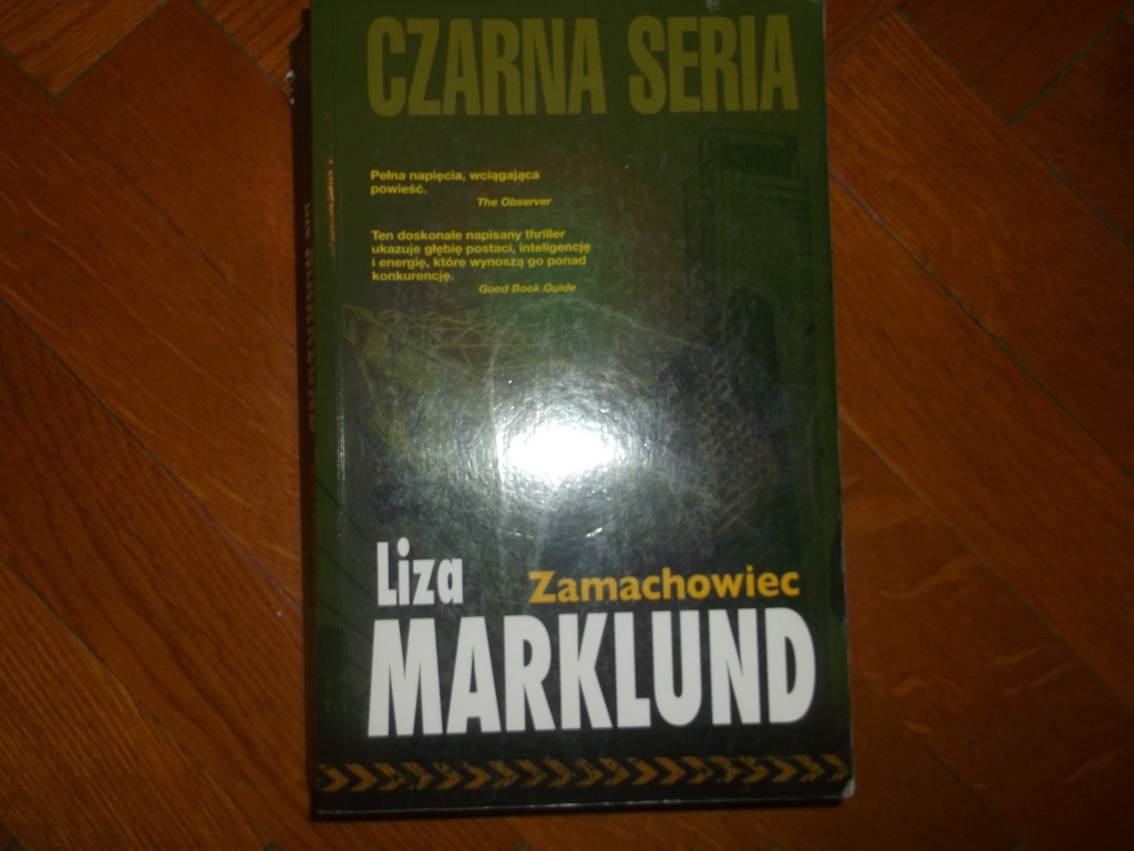 Liza Marklund - Zamachowiec