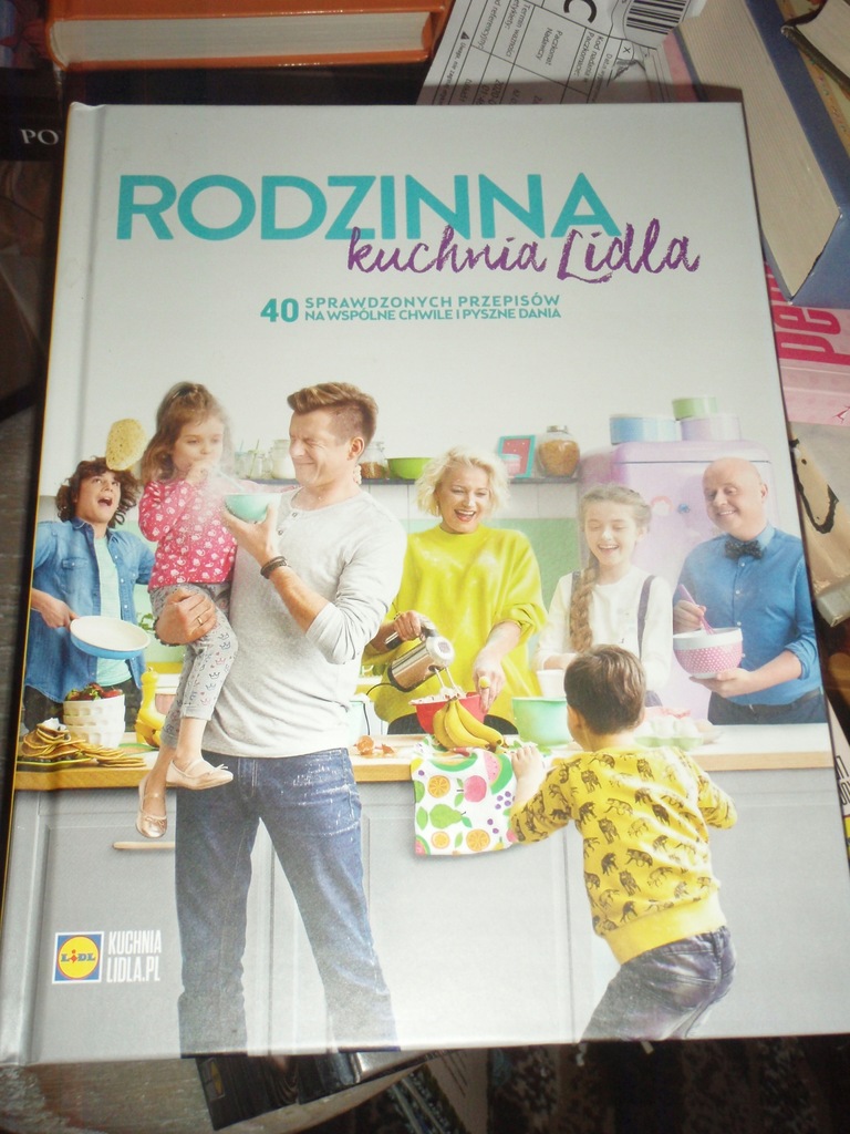 RODZINNA Kuchnia Lidla - TWARDA OPRAWA, NOWA