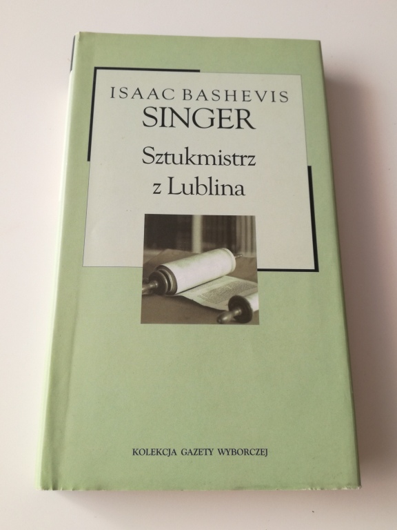 Isaac Bashevis Singer Sztukmistrz z Lublina G.Wyb5