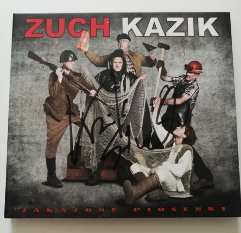 Zuch Kazik: Zakażone piosenki [CD] autografy