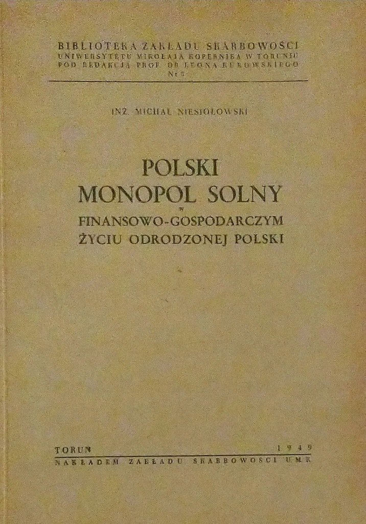Polski Monopol Solny Michał Niesiołowski SPK