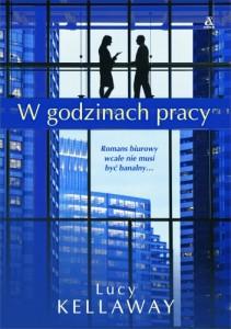 W GODZINACH PRACY - Lucy Kellaway