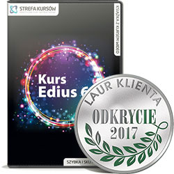 Kurs wideo Edius 6, edycja video, montaż