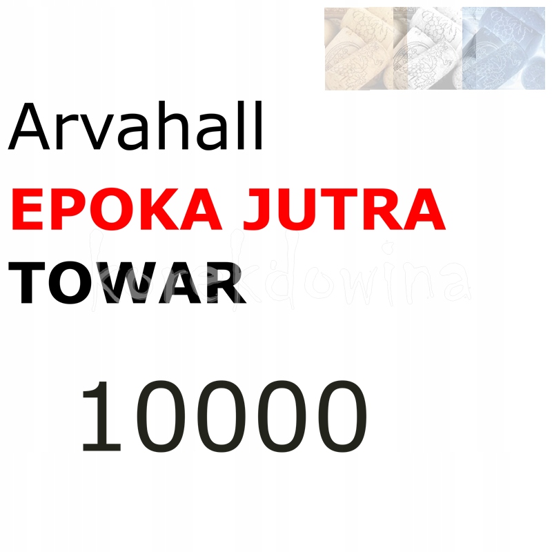 A 10000 towaru EPOKA JUTRA FOE Arvahall FORGE OF EMPIRES