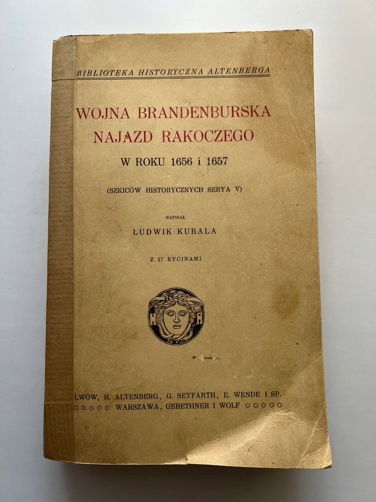 Wojna Brandenburska Najazd Rakoczego 1656-1657 Ludwik Kubala