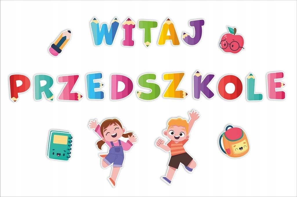 Dekoracje szkolne - Witaj przedszkole (duży napis)