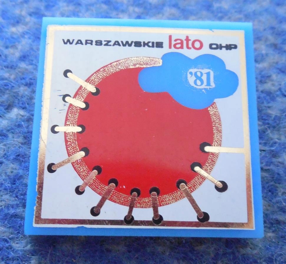 WARSZAWSKIE LATO OHP OCHOTNICZYCH HUF. PRACY 1981