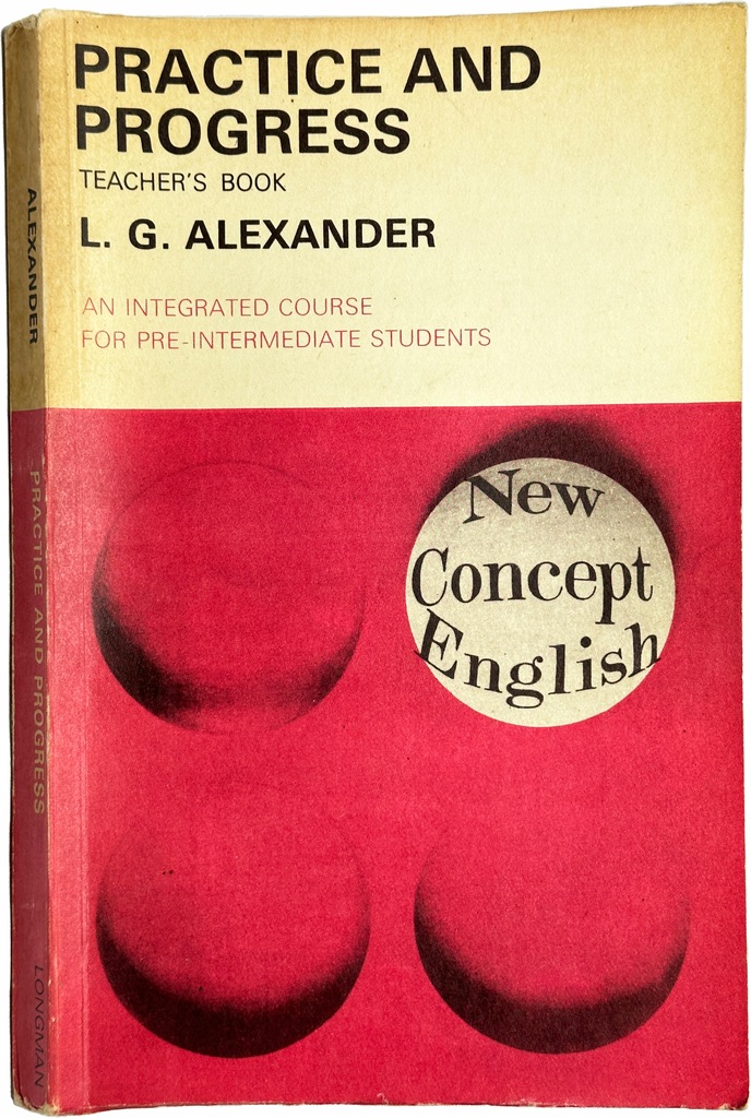 L. G. Alexander - Practice and progress