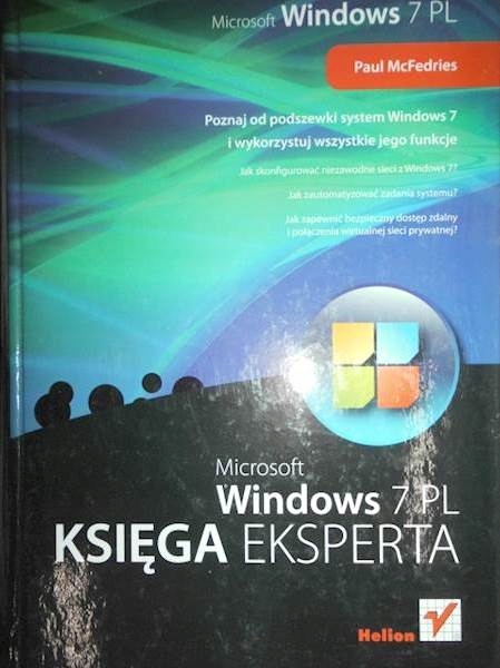 Windows 7 PL. Księga eksperta - P. McFedries