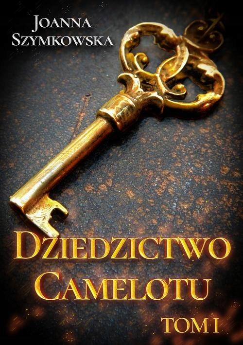 Dziedzictwo Camelotu. Tom I - e-book