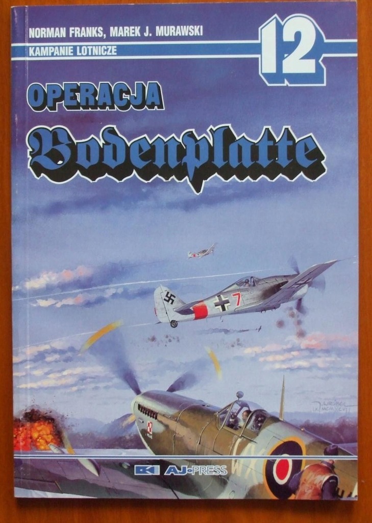 Купить Операция BODENPLATTE - Воздушные кампании AJ Press: отзывы, фото, характеристики в интерне-магазине Aredi.ru