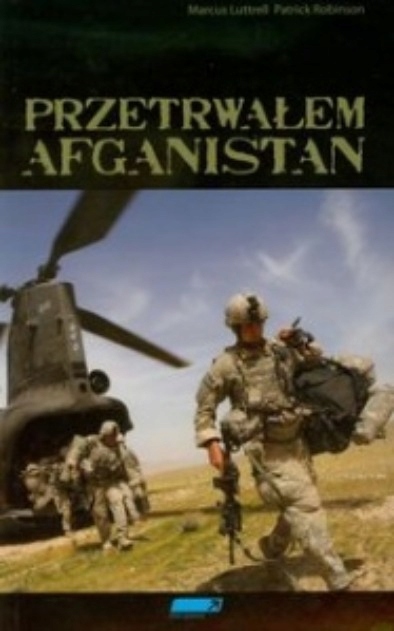 Patrick Robinson - Przetrwałem Afganistan