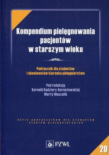 Kompendium pielęgnowania pacjentów w starszym