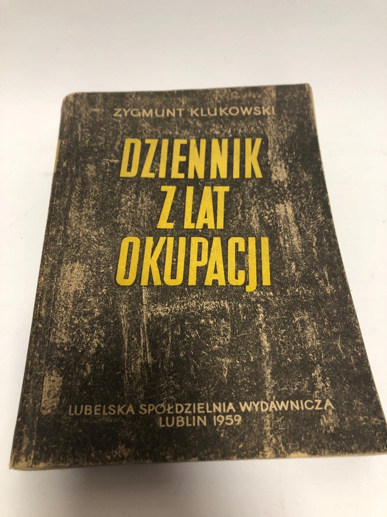 ZYGMUNT KLUKOWSKI -DZIENNIK Z LAT OKUPACJI -1959