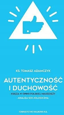 Autentyczność i duchowość. Księża w opinii