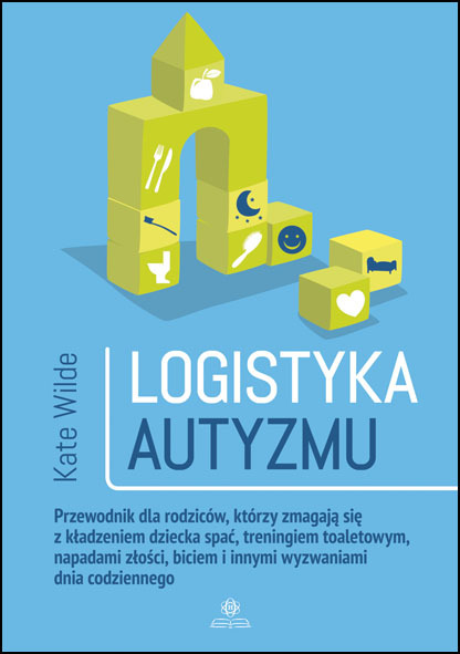 Logistyka autyzmu Kate Wilde