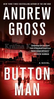 Button Man Andrew Gross