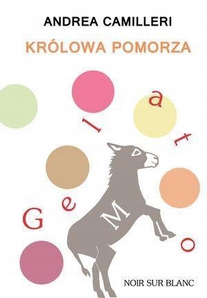 KRÓLOWA POMORZA, ANDREA CAMILLERI