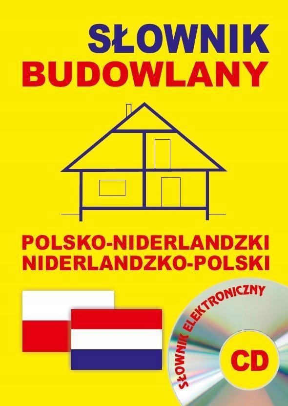 SŁOWNIK BUDOWLANY POL-NIDERL NIDERL-POL + CD